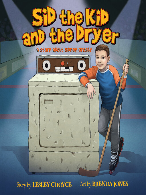 Title details for Sid the Kid and the Dryer by Lesley Choyce - Available